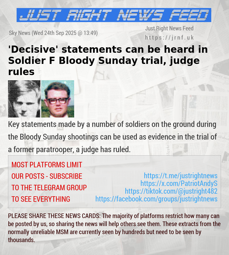 ’Decisive’ statements can be heard in Soldier F Bloody Sunday trial, judge rules