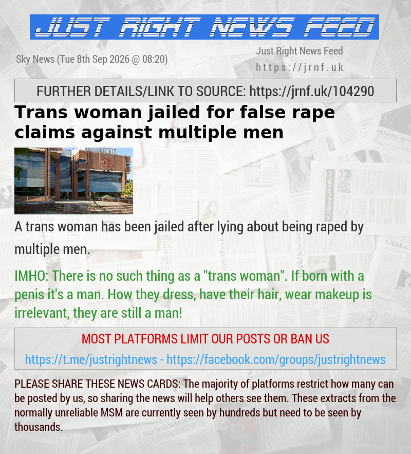 Trans woman jailed for false rape claims against multiple men