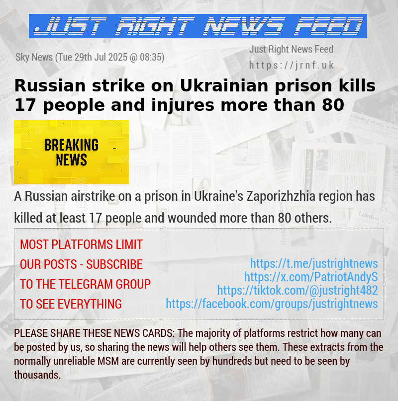 Russian strike on Ukrainian prison kills 17 people and injures more than 80
