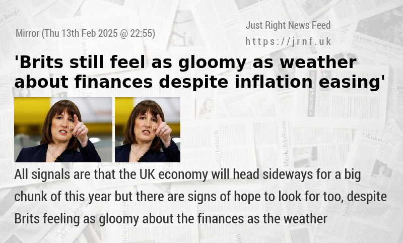 ’Brits still feel as gloomy as weather about finances despite inflation easing’