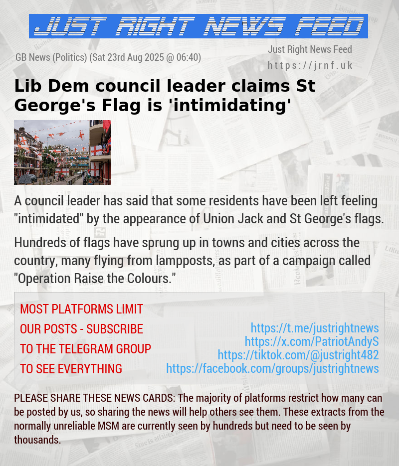 Lib Dem council leader claims St George’s Flag is ’intimidating’