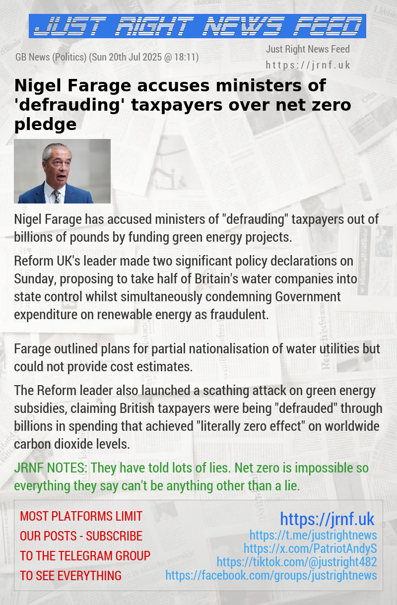 Nigel Farage accuses ministers of ’defrauding’ taxpayers over net zero pledge