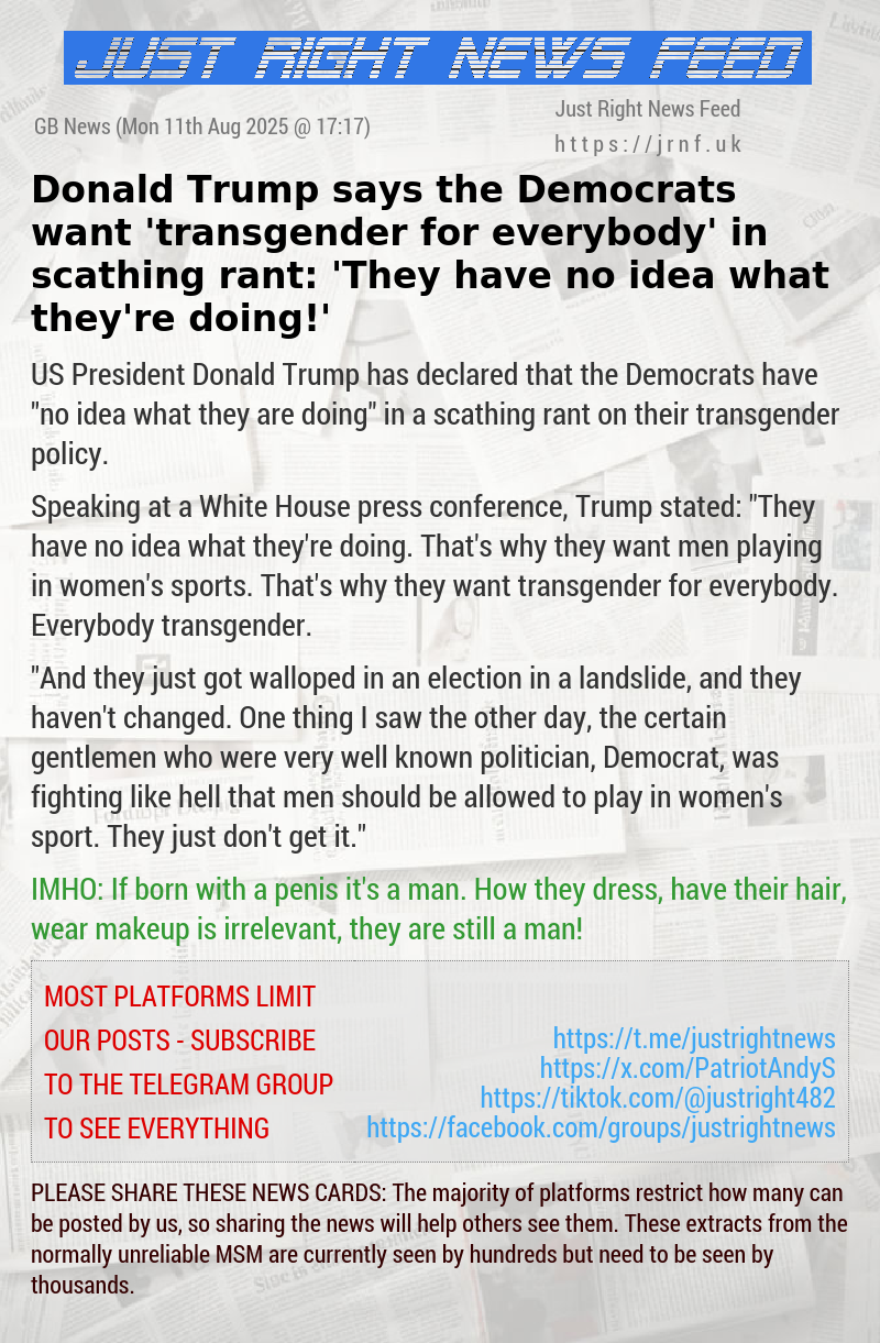 Donald Trump says the Democrats want ’transgender for everybody’ in scathing rant: ’They have no idea what they’re doing!’