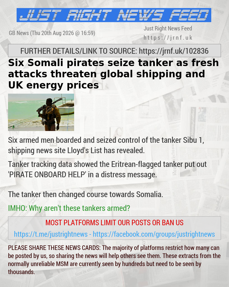 Six Somali pirates seize tanker as fresh attacks threaten global shipping and UK energy prices