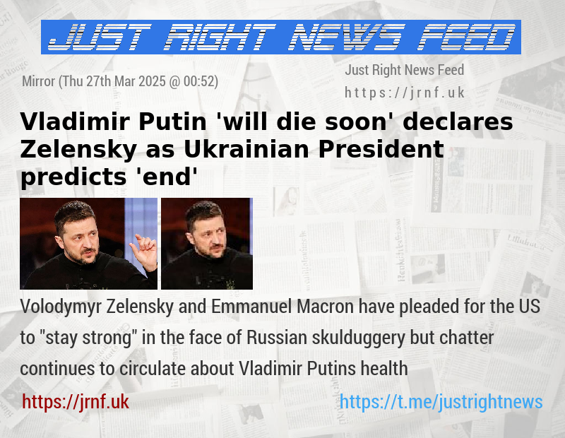 Vladimir Putin ’will die soon’ declares Zelensky as Ukrainian President predicts ’end’