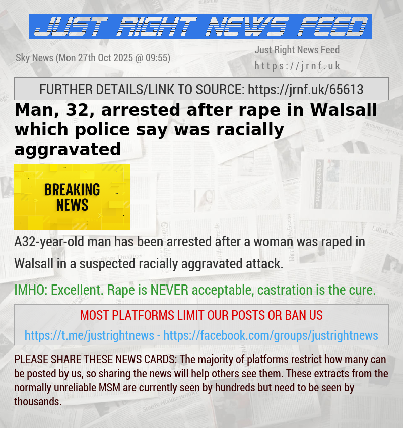 Man, 32, arrested after rape in Walsall which police say was racially aggravated