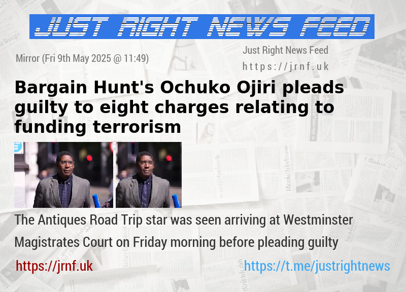 Bargain Hunt’s Ochuko Ojiri pleads guilty to eight charges relating to funding terrorism