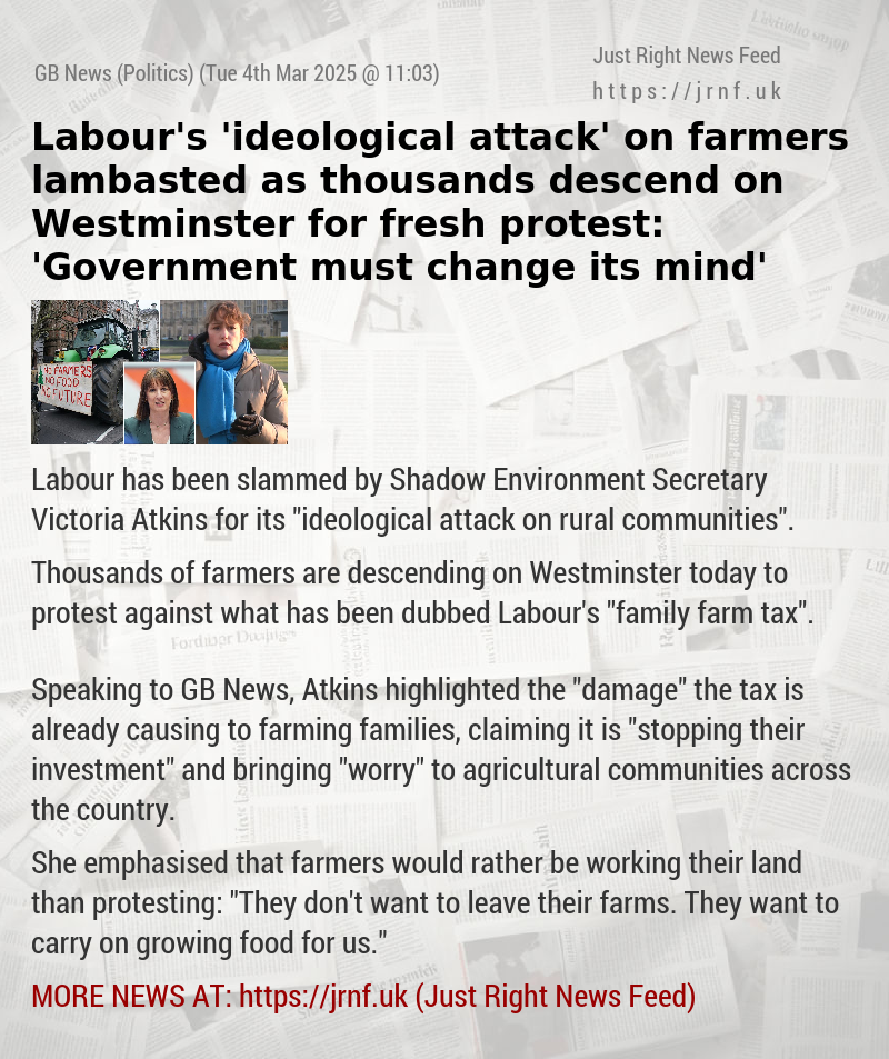 Labour’s ’ideological attack’ on farmers lambasted as thousands descend on Westminster for fresh protest: ’Government must change its mind’