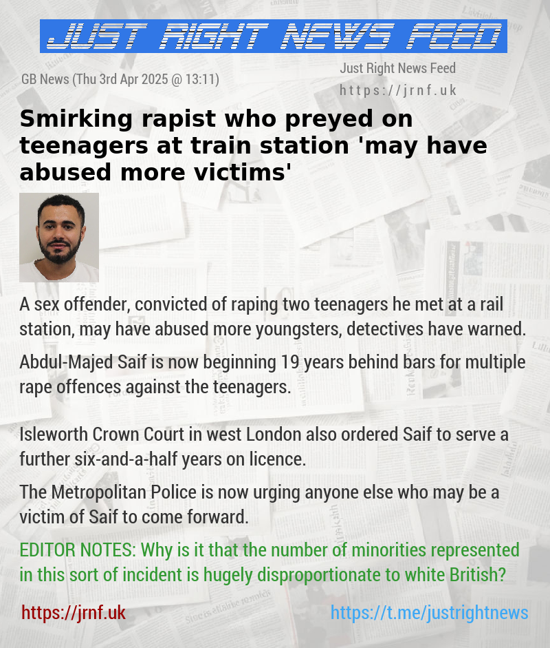 Smirking rapist who preyed on teenagers at train station ’may have abused more victims’