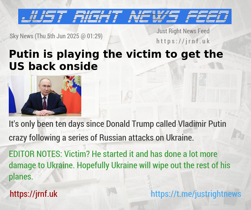 Putin is playing the victim to get the US back onside