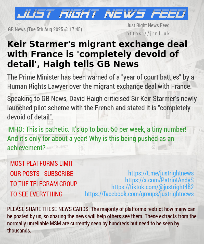 Keir Starmer’s migrant exchange deal with France is ’completely devoid of detail’, Haigh tells GB News