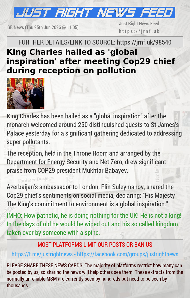 King Charles hailed as ’global inspiration’ after meeting Cop29 chief during reception on pollution