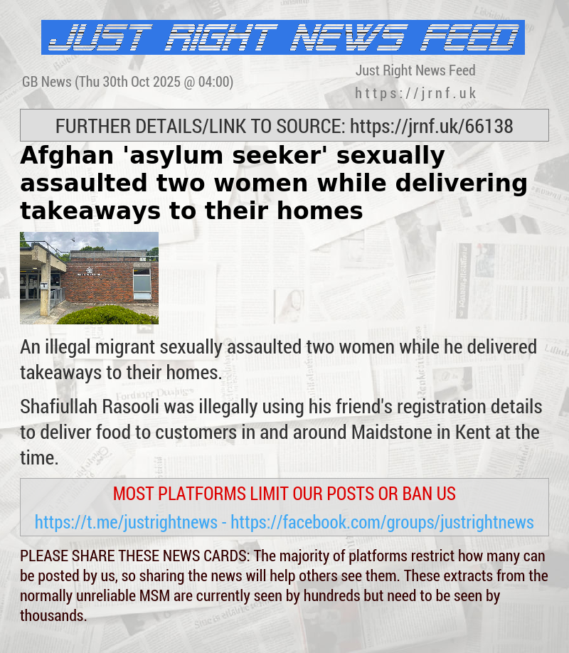 Afghan ’asylum seeker’ sexually assaulted two women while delivering takeaways to their homes