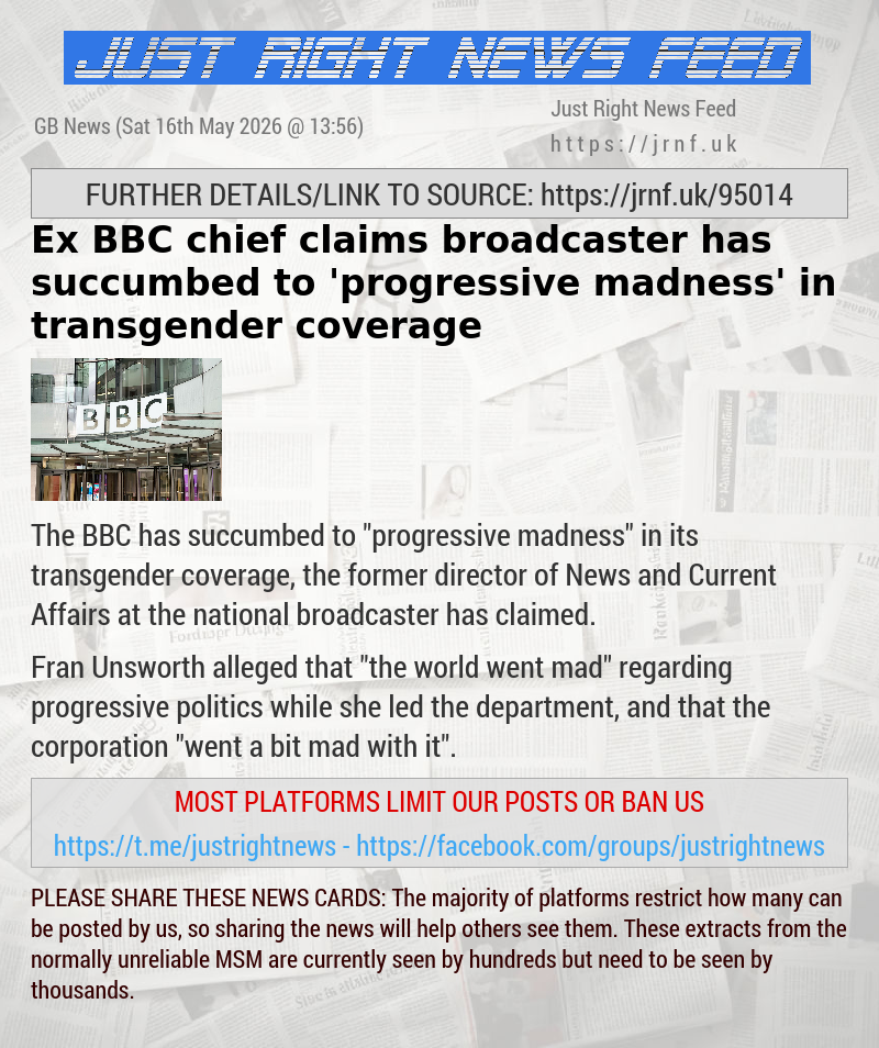 Ex—BBC chief claims broadcaster has succumbed to ’progressive madness’ in transgender coverage