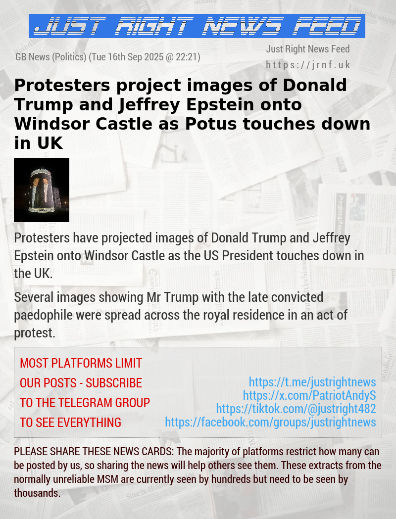 Protesters project images of Donald Trump and Jeffrey Epstein onto Windsor Castle as Potus touches down in UK