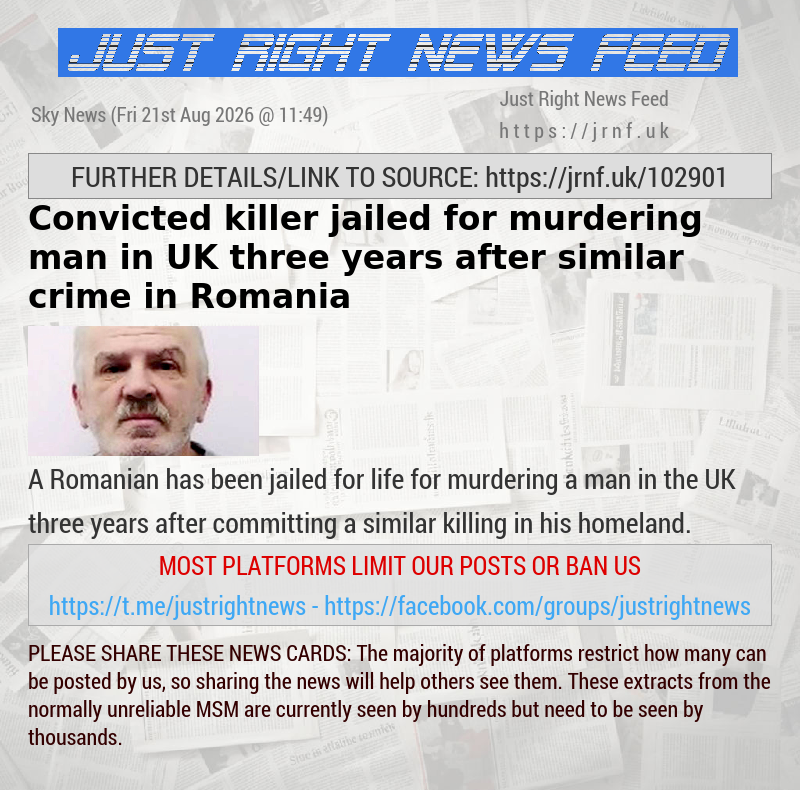 Convicted killer jailed for murdering man in UK three years after similar crime in Romania