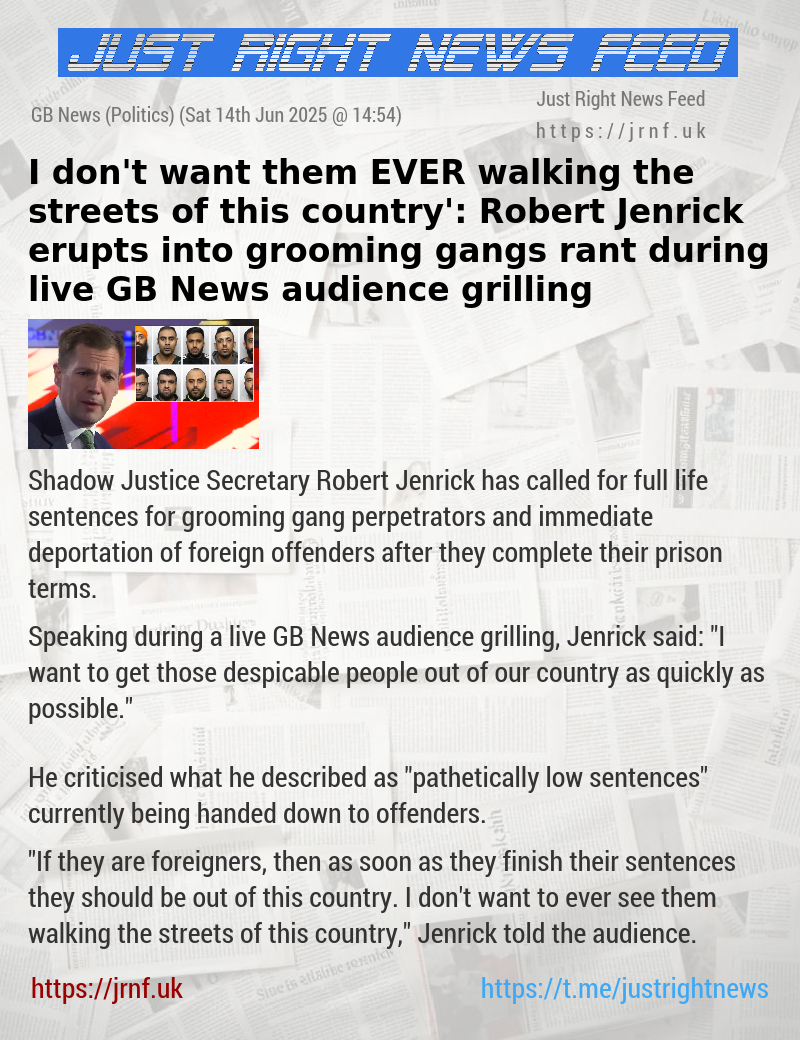 ‘I don’t want them EVER walking the streets of this country’: Robert Jenrick erupts into grooming gangs rant during live GB News audience grilling