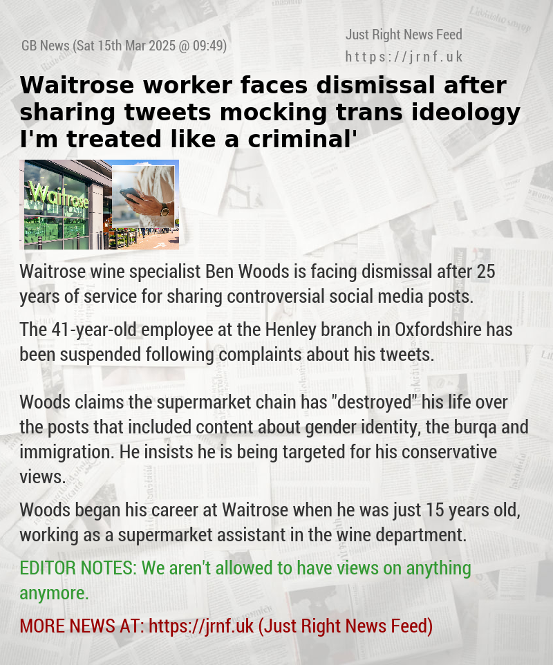 Waitrose worker faces dismissal after sharing tweets mocking trans ideology — ‘I’m treated like a criminal’