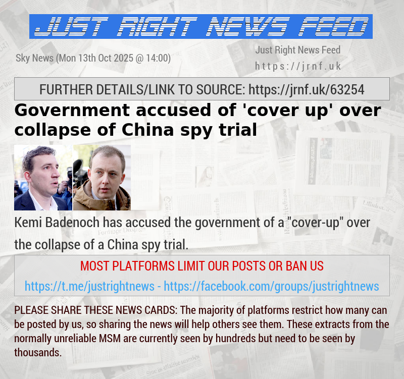 Government accused of ’cover—up’ over collapse of China spy trial