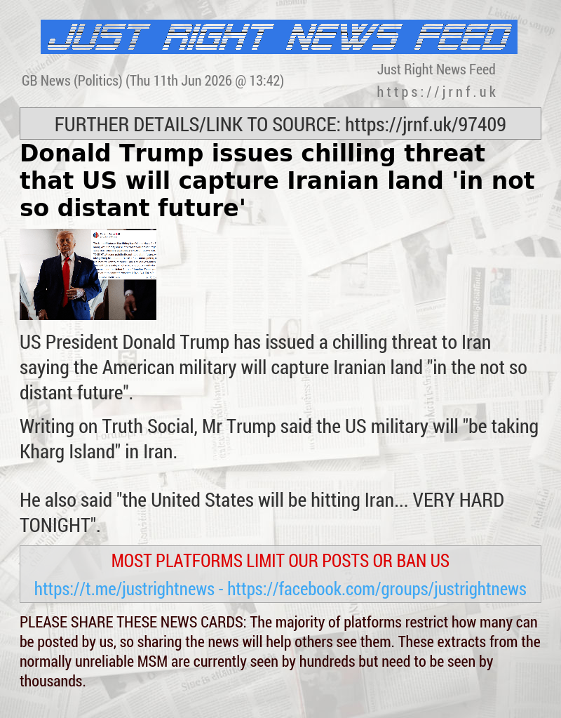 Donald Trump issues chilling threat that US will capture Iranian land ’in not so distant future’
