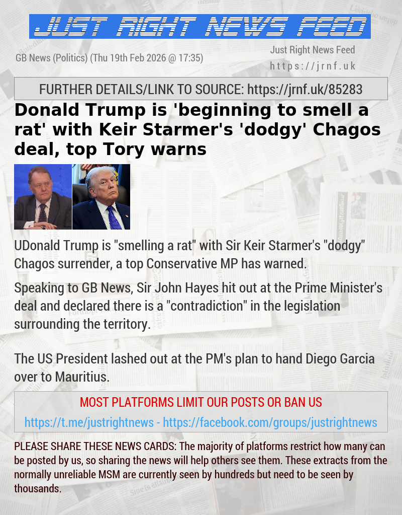 Donald Trump is ’beginning to smell a rat’ with Keir Starmer’s ’dodgy’ Chagos deal, top Tory warns