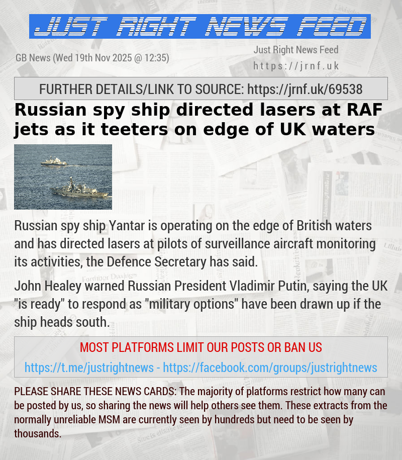 Russian spy ship directed lasers at RAF jets as it teeters on edge of UK waters