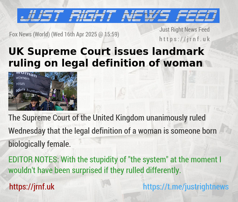 UK Supreme Court issues landmark ruling on legal definition of woman