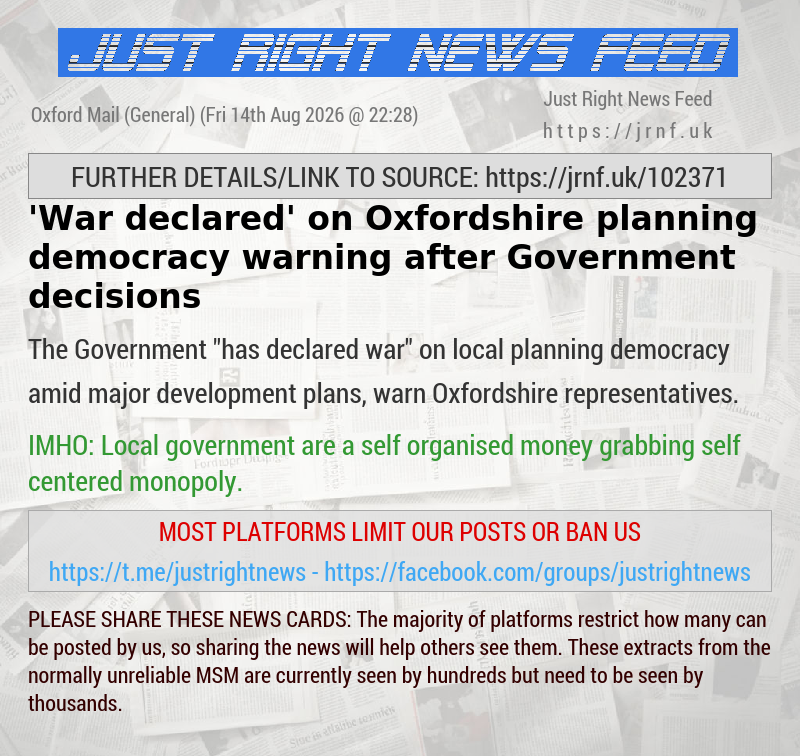 ’War declared’ on Oxfordshire planning democracy warning after Government decisions