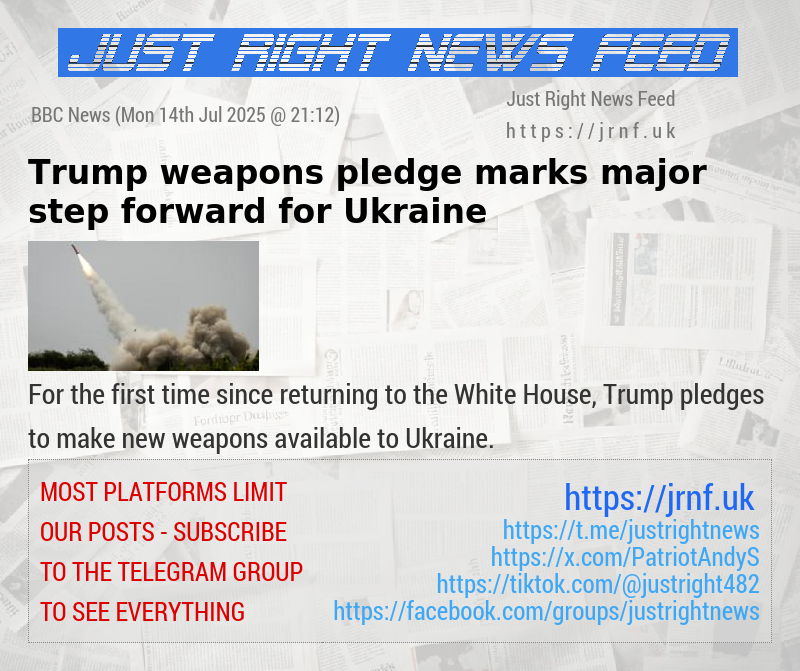 Trump weapons pledge marks major step forward for Ukraine