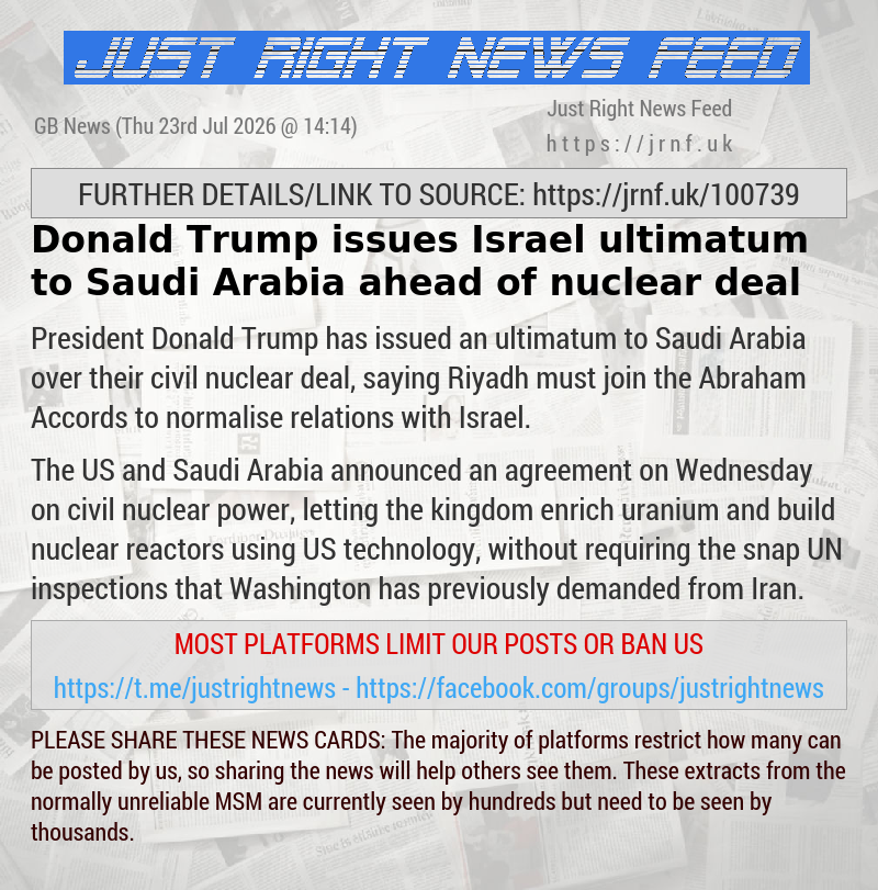Donald Trump issues Israel ultimatum to Saudi Arabia ahead of nuclear deal
