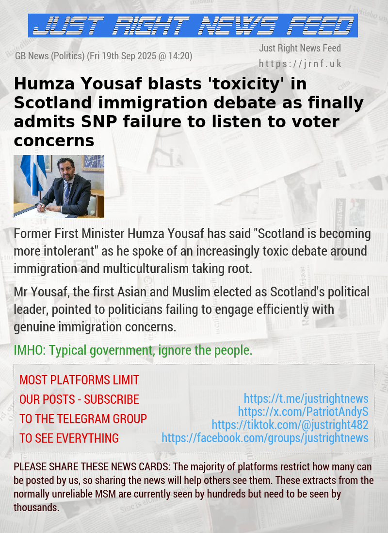 Humza Yousaf blasts ’toxicity’ in Scotland immigration debate as finally admits SNP failure to listen to voter concerns