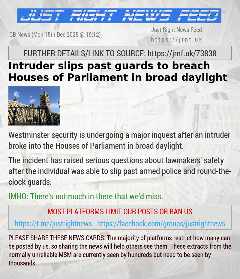 Intruder slips past guards to breach Houses of Parliament in broad daylight