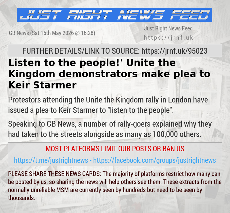 ‘Listen to the people!’ Unite the Kingdom demonstrators make plea to Keir Starmer