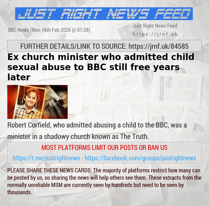 Ex—church minister who admitted child sexual abuse to BBC still free years later