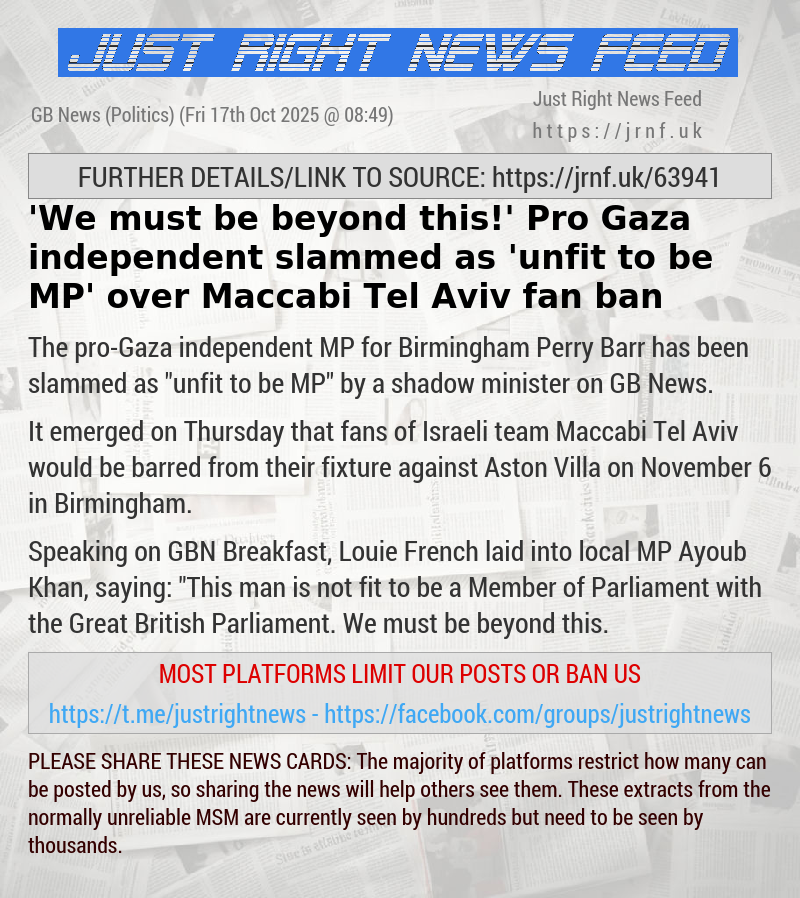 ’We must be beyond this!’ Pro—Gaza independent slammed as ’unfit to be MP’ over Maccabi Tel Aviv fan ban