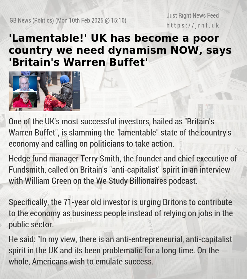 ’Lamentable!’ UK has become a poor country — we need dynamism NOW, says ’Britain’s Warren Buffet’