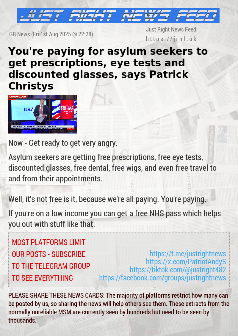 You’re paying for asylum seekers to get prescriptions, eye tests and discounted glasses, says Patrick Christys