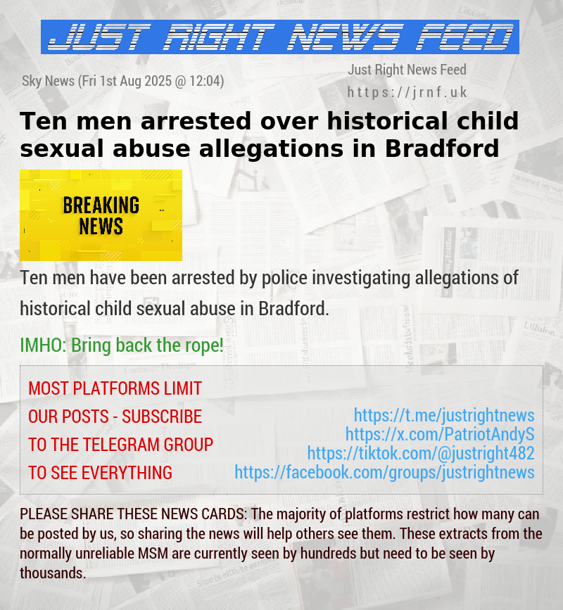 Ten men arrested over historical child sexual abuse allegations in Bradford 