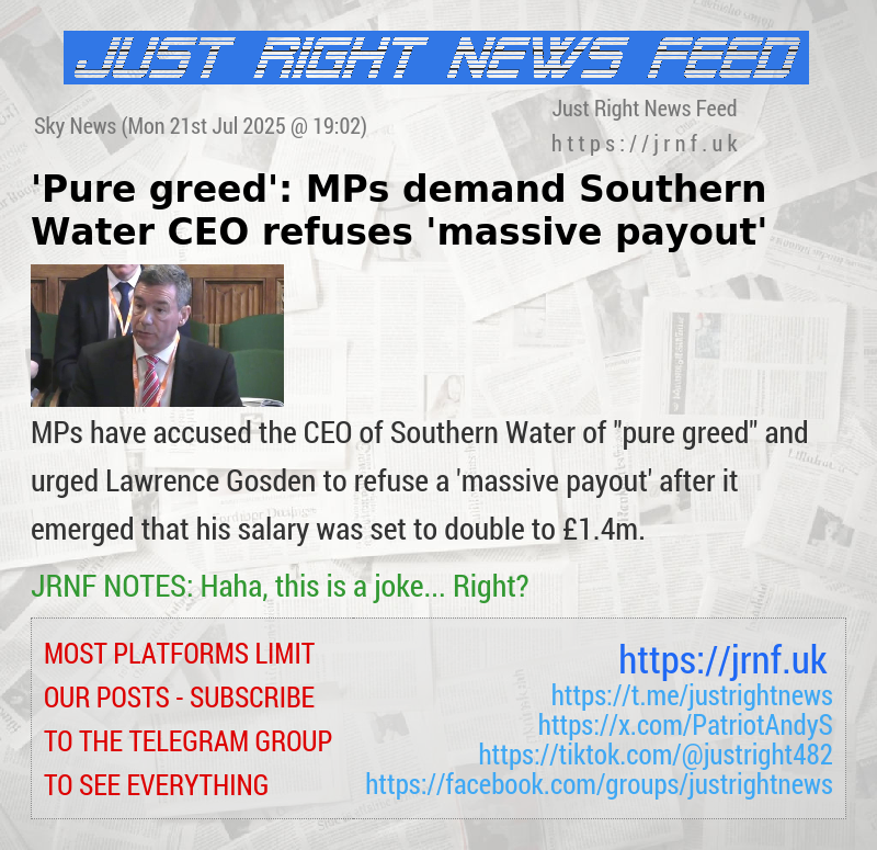 ’Pure greed’: MPs demand Southern Water CEO refuses ’massive payout’