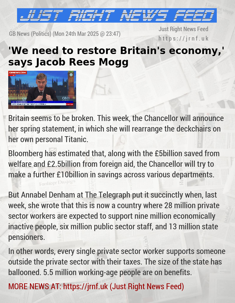 ’We need to restore Britain’s economy,’ says Jacob Rees Mogg