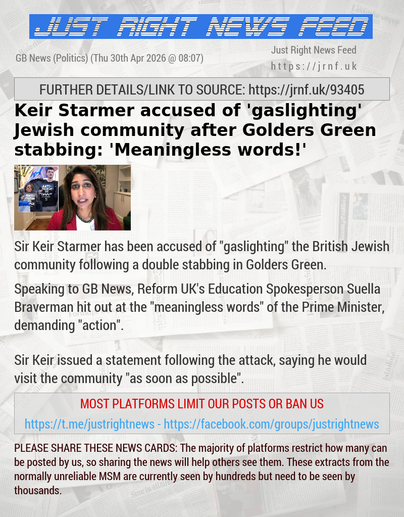 Keir Starmer accused of ’gaslighting’ Jewish community after Golders Green stabbing: ’Meaningless words!’