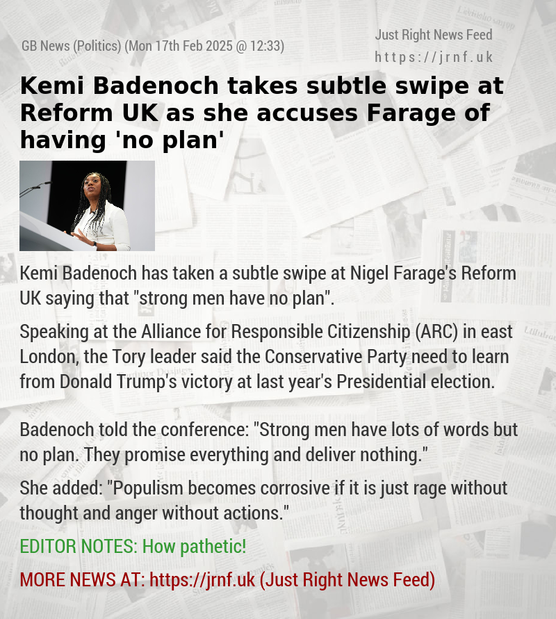 Kemi Badenoch takes subtle swipe at Reform UK as she accuses Farage of having ’no plan’