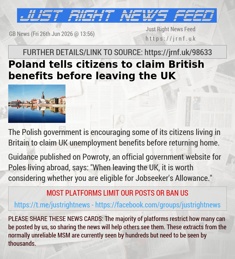 Poland tells citizens to claim British benefits before leaving the UK