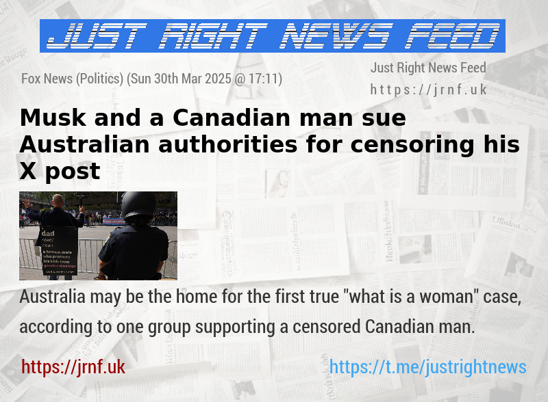 Musk and a Canadian man sue Australian authorities for censoring his X post