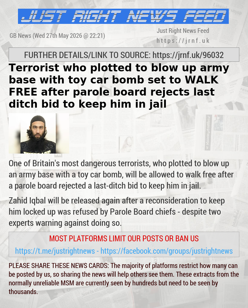 Terrorist who plotted to blow up army base with toy car bomb set to WALK FREE after parole board rejects last—ditch bid to keep him in jail