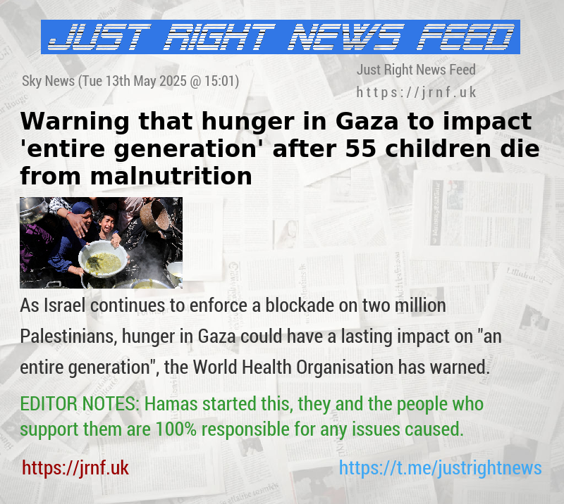 Warning that hunger in Gaza to impact ’entire generation’ after 55 children die from malnutrition