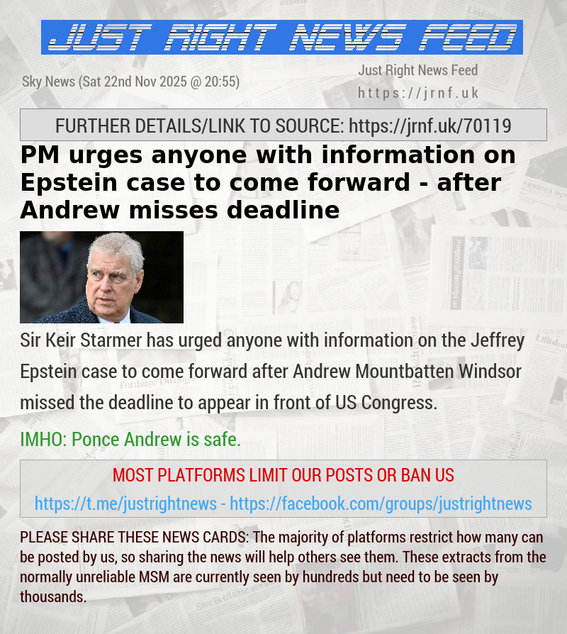 PM urges anyone with information on Epstein case to come forward — after Andrew misses deadline