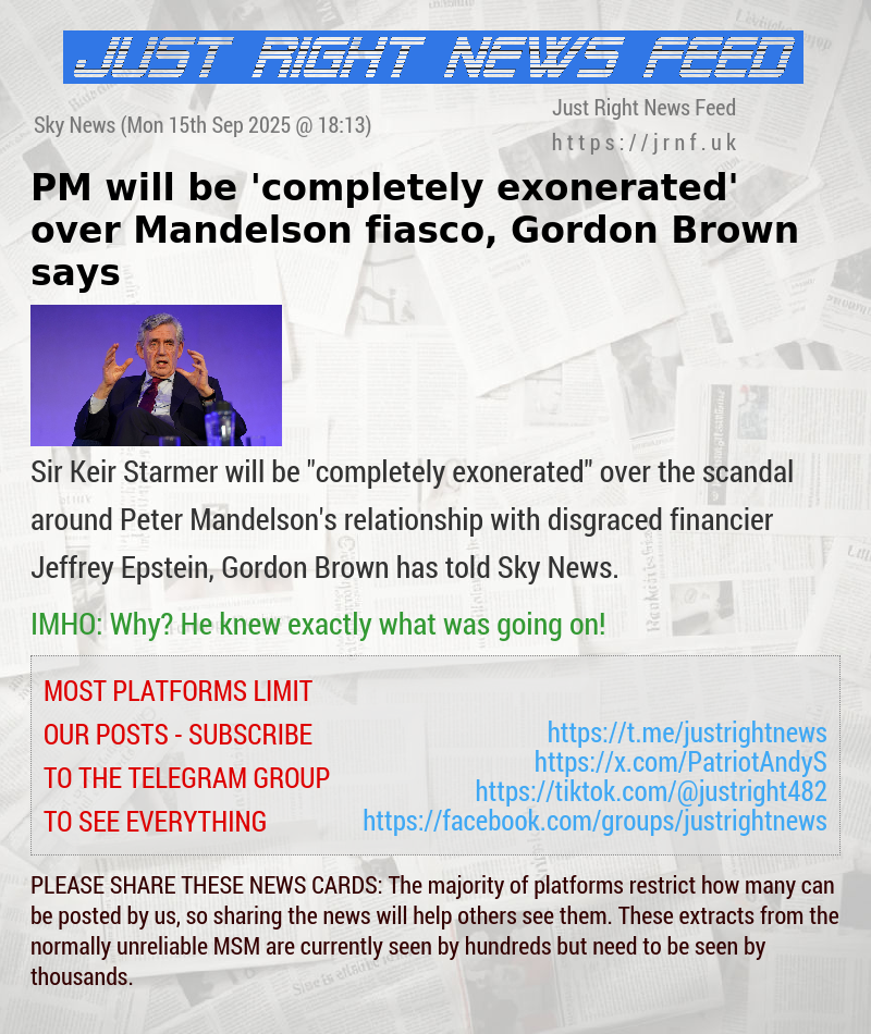 PM will be ’completely exonerated’ over Mandelson fiasco, Gordon Brown says