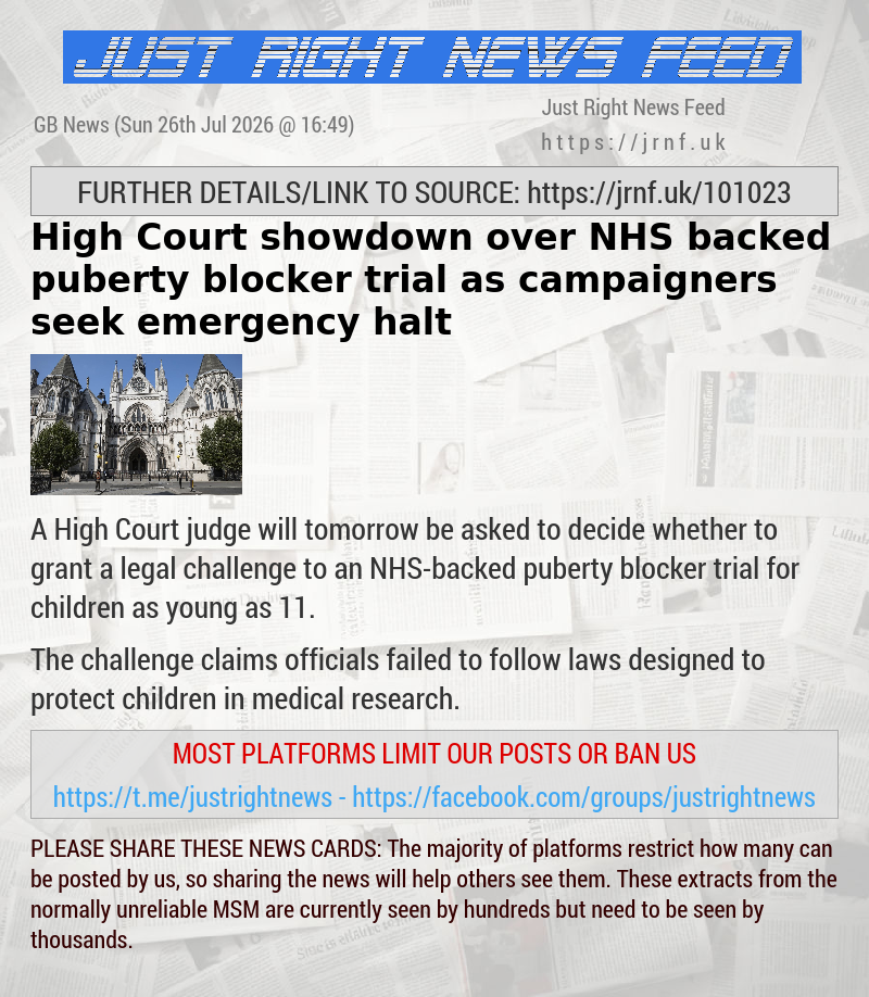 High Court showdown over NHS—backed puberty blocker trial as campaigners seek emergency halt