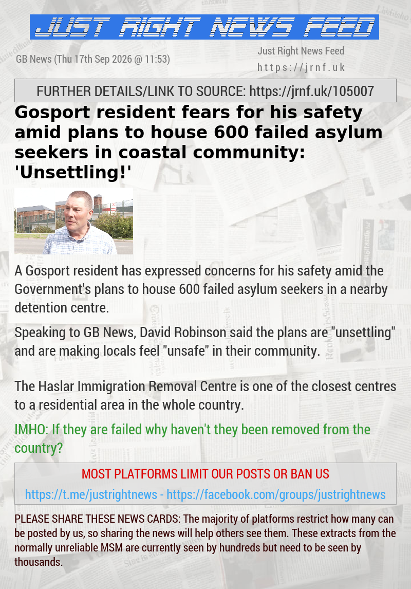 Gosport resident fears for his safety amid plans to house 600 failed asylum seekers in coastal community: ’Unsettling!’